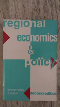 Regional Economics & Policy, Harvey Armstrong & Jim Taylor
