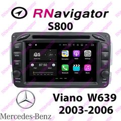 Mercedes Benz  VIANO  W639  2003-2006 - RNavigator S800 - RN8MBC2 - 7'' OEM ΕΡΓΟΣΤΑΣΙΑΚΕΣ ΟΘΟΝΕΣ με Mirror Link και Wi-Fi- ANDROID 7.1.2 - Caraudiosolutions.gr 