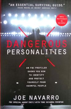 Dangerous Personalities - Joe Navarro