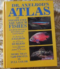 Dr. Axelrod's Atlas of Freshwater Aquarium Fishes