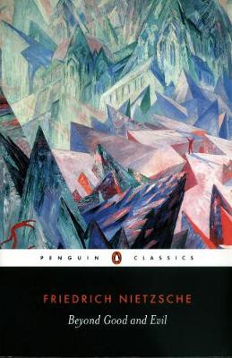 PENGUIN CLASSICS : BEYOND GOOD AND EVIL PB B FORMAT