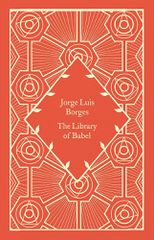 PENGUIN CLASSICS LITTLE CLOTHBOUND : THE LIBRARY OF BABEL HC