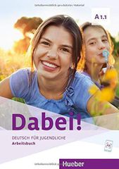 DABEI! A1.1 ARBEITSBUCH
