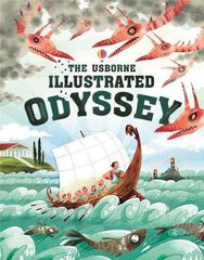 USBORNE THE USBORNE ILLUSTRATED ODYSSEY HC