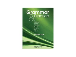 Grammar and Practice Level B2 - Student's Book (978-960-7632-91-3)