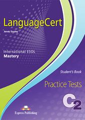 LanguageCert Mastery Practice Tests Level C2-Student s Book (with DigiBooks App) (978-1-4715-7976-9)