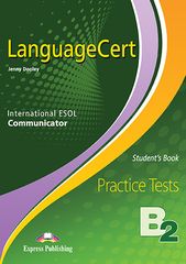 LanguageCert Communicator Practice Tests Level B2 -Student s Book (with Digibooks App) (978-1-4715-7974-5)