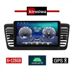 KIROSIWA 2GB / 4GB / 6GB / 8GB SUBARU LEGACY OUTBACK (2002 - 2008) Android 10 οθόνη αυτοκίνητου