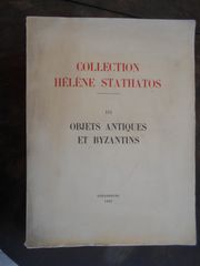 Collection Helene Stathatos Objects Antiques et Byzantines