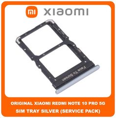 Original Γνήσιο Xiaomi Redmi Note 10 Pro 5G CN , Note10 Pro 5G CN (China Version) SIM Card Tray Cover Assy + Micro SD Tray Slot Υποδοχέας Βάση Θήκη Κάρτας SIM Κάλυμμα Silver Ασημί (Service Pack By Xia