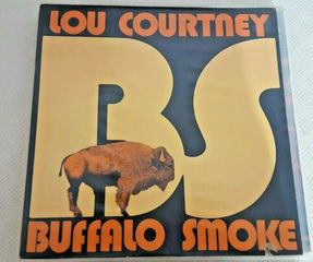 Lou Courtney ‎– Buffalo Smoke LP US 1976