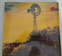 The Crusaders – Free As The Wind  LP Europe 1979'