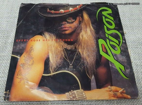 Poison – Every Rose Has Its Thorn 7' US 1988'  Specialty Pressing