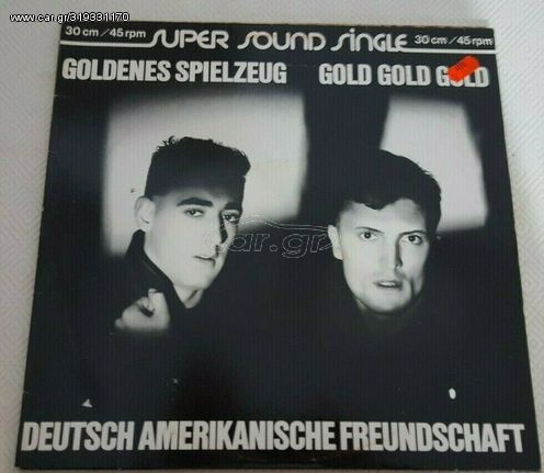 Deutsch Amerikanische Freundschaft – Goldenes Spielzeug / Gold Gold Gold  12' Germany 1981'