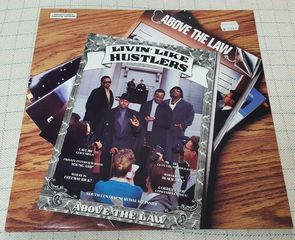 Above The Law – Livin' Like Hustlers LP Netherlands 1990'