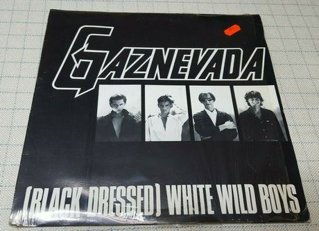 Gaznevada – (Black Dressed) White Wild Boys  12' Italy 1982'