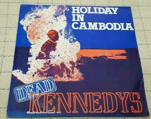 Dead Kennedys – Holiday In Cambodia 7' UK 1980'