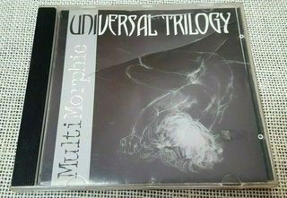 Universal Trilogy – MultiMorphic  CD Greece 1996'