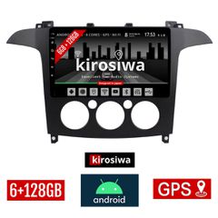 KIROSIWA 6+128GB FORD S-MAX (2006 - 2014) (με χειροκίνητο κλιματισμό) Android οθόνη αυτοκίνητου 6GB με GPS WI-FI (ηχοσύστημα αφής 9" ιντσών OEM Youtube USB Radio Bluetooth Mirrorlink DSP Apple Carplay