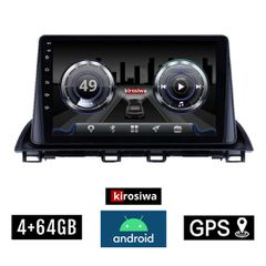 KIROSIWA 4+64GB MAZDA 3 (μετά το 2014) Android οθόνη αυτοκίνητου 4GB με GPS WI-FI (ηχοσύστημα αφής 9" ιντσών OEM Youtube Playstore MP3 USB Radio Bluetooth Mirrorlink DSP 4x60W Apple Carplay Android Au