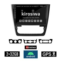 KIROSIWA 2+32GB SKODA YETI (2014 - 2017) Android οθόνη αυτοκίνητου 2GB με GPS WI-FI (ηχοσύστημα αφής 10" ιντσών OEM Youtube Playstore MP3 USB Radio Bluetooth Mirrorlink εργοστασιακή, 4x60W, AUX)