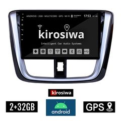 KIROSIWA 2+32GB TOYOTA YARIS (2015 - 2020) Android οθόνη αυτοκίνητου 2GB με GPS WI-FI (ηχοσύστημα αφής 9" ιντσών OEM Youtube Playstore MP3 USB Radio Bluetooth Mirrorlink εργοστασιακή, 4 x 60W) RX