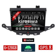 KIROSIWA 6+128GB OPEL ASTRA K (μετά το 2015) Android οθόνη αυτοκίνητου 6GB με GPS WI-FI (ηχοσύστημα αφής 9" ιντσών OEM Youtube Playstore MP3 USB Radio Bluetooth Mirrorlink DSP Apple Carplay Andro