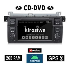 KIROSIWA 2GB BMW E46 (1998 - 2005) Android CD DVD GPS οθόνη αυτοκίνητου (WI-FI ηχοσύστημα αφής 7" ιντσών 2GB OEM Youtube 4x60W Playstore MP3 USB Radio Bluetooth Mirrorlink σειρά 3 Ε46 Μ3 318i 320