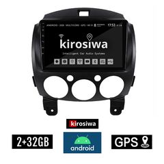 KIROSIWA 2+32GB MAZDA 2 (2007 - 2014) Android οθόνη αυτοκίνητου 2GB με GPS WI-FI (ηχοσύστημα αφής 9" ιντσών OEM Youtube Playstore MP3 USB Radio Bluetooth Mirrorlink εργοστασιακή, 4x60W, AUX) RX-9