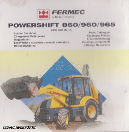 FERMEC POWERSHIFT 860-960-965 PARTS MANUAL FOR  RANGE OF BACKHOE-LOADERS - CD ΜΕ ΤΟ ΕΓΧΕΙΡΙΔΙΟ ΑΝΤΑΛΛΑΚΤΙΚΩΝ ΤΩΝ ΦΟΡΤΩΤΩΝ-ΕΚΣΚΑΦΕΩΝ FERMEC 860-960-965 POWERSHIFT
