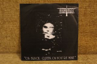 Nightfall-Oh Black Queen,Oh You`Re  Mine