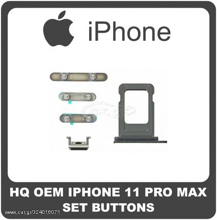 OEM Συμβατό Για Apple iPhone 11 Pro Max (A2218, A2161, A2220, iPhone12.5) Set (Sim Tray + Power + Volume + Silence Button) Matte Midnight Green Πράσινο