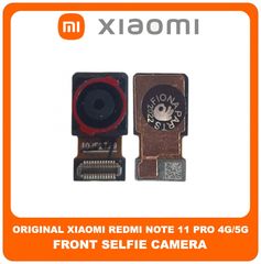 Γνήσια Original Xiaomi Redmi Note 11 Pro (2201116TG, 2201116TI), Note 11 Pro 5G (21091116I, 2201116SG) Front Selfie Camera Μπροστινή Κάμερα 16 MP, f/2.5, (wide), 1/3.06" 1.0µm (Service Pack By Xiaomi)