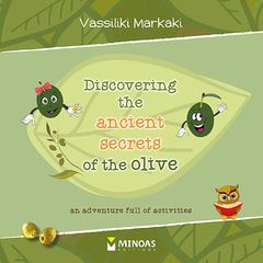 Βιβλιο - Discovering the ancient secrets of the olive