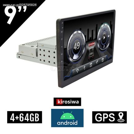 4GB Kirosiwa 1-DIN Android οθόνη αυτοκινήτου 9" ιντσών με GPS (οκταπύρηνη Youtube 4+64GB WI-FI Playstore USB 1DIN MP3 MP5 Bluetooth 1DIN 1 DIN Mirrorlink Universal 4x60W 8 Cores οκταπύρηνο ηχοσύσ