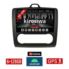 KIROSIWA 6+128GB FORD FOCUS (2005 - 2011) *Με αυτόματο κλιματισμό Android οθόνη αυτοκίνητου 6GB με GPS WI-FI (ηχοσύστημα αφής 9" ιντσών OEM Youtube MP3 USB Radio Bluetooth Mirrorlink DSP Apple Carplay
