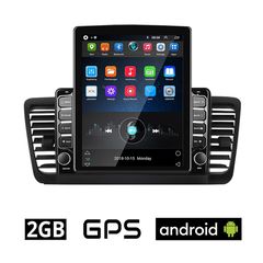 SUBARU LEGACY (2002 - 2008) Android οθόνη αυτοκίνητου 2GB με GPS WI-FI (ηχοσύστημα αφής 9.7" ιντσών OEM Youtube Playstore MP3 USB Radio Bluetooth Mirrorlink εργοστασιακή, SU45-972