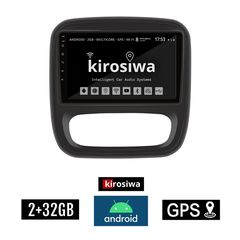 KIROSIWA 2+32GB OPEL VIVARO (2014 - 2020) Android οθόνη αυτοκίνητου 2GB με GPS WI-FI (ηχοσύστημα αφής 9" ιντσών OEM Youtube Playstore MP3 USB Radio Bluetooth Mirrorlink εργοστασιακή, 4x60W, AUX)