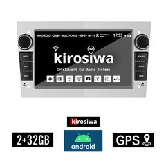 KIROSIWA OPEL 2+32GB Android οθόνη αυτοκίνητου με GPS WI-FI (Bluetooth CORSA C D ASTRA H G VECTRA ZAFIRA MERIVA 2GB ηχοσύστημα αφής 7" ιντσών OEM Youtube Playstore MP3 USB Radio Mirrorlink εργοστ