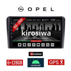KIROSIWA OPEL 6GB Android οθόνη αυτοκίνητου με GPS WI-FI (Bluetooth CORSA C D ASTRA H G VECTRA ZAFIRA MERIVA Youtube Playstore 128GB ROM RAM ηχοσύστημα αφής 9" ιντσών OEM MP3 USB Mirrorlink εργοσ
