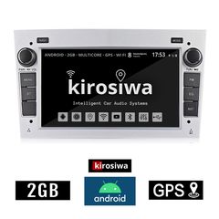 KIROSIWA OPEL Android οθόνη αυτοκίνητου με GPS WI-FI (Bluetooth 2GB CORSA C D ASTRA H G VECTRA ZAFIRA MERIVA ηχοσύστημα αφής 7" ιντσών OEM Youtube Playstore MP3 USB Radio Mirrorlink εργοστασιακού