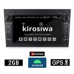 KIROSIWA OPEL Android οθόνη αυτοκίνητου με GPS WI-FI (2GB Bluetooth CORSA C D ASTRA H G VECTRA ZAFIRA MERIVA ηχοσύστημα αφής 7" ιντσών OEM Youtube Playstore MP3 USB Radio Mirrorlink εργοστασιακού