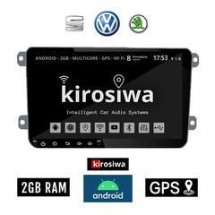 KIROSIWA VOLKSWAGEN SKODA SEAT Android 2GB οθόνη αυτοκίνητου 9" GPS WI-FI (Bluetooth Golf V 5 6 Polo Passat Octavia Leon Volkswagen Playstore Youtube MP3 USB Radio ηχοσύστημα VW OEM Mirrorlink) R