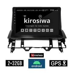 KIROSIWA 2+32GB MAZDA 6 (2002-2008) Android οθόνη αυτοκίνητου 2GB με GPS WI-FI (ηχοσύστημα αφής 9" ιντσών OEM Youtube Playstore MP3 USB Radio Bluetooth Mirrorlink εργοστασιακή 4x60W navi) GKX-311
