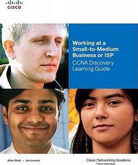 CISCO Working at a Small-to-Medium Business or ISP, CCNA Discovery Learning Guide