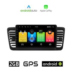 SUBARU OUTBACK (2002 - 2008) Android οθόνη αυτοκίνητου 2GB με GPS WI-FI (ηχοσύστημα αφής 9" ιντσών OEM Android Auto Apple Carplay Youtube Playstore MP3 USB Radio Bluetooth Mirrorlink εργοστασιακή