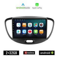 KIROSIWA HYUNDAI i10 (2008 - 2013) Android οθόνη αυτοκίνητου 2GB με GPS WI-FI (ηχοσύστημα αφής 9" ιντσών OEM Android Auto Apple Carplay Youtube Playstore MP3 USB Radio Bluetooth Mirrorlink εργοστ