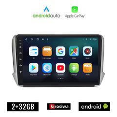KIROSIWA PEUGEOT 208 - 2008 (2012-2019) Android οθόνη αυτοκίνητου 2GB με GPS WI-FI (ηχοσύστημα αφής 10" ιντσών OEM Android Auto Apple Carplay Youtube Playstore MP3 USB Radio Bluetooth Mirrorlink εργοσ