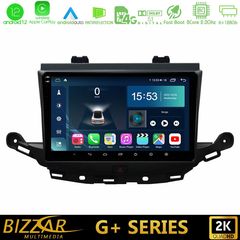 Bizzar G+ Series Opel Astra K 2015-2019 8core Android12 6+128GB Navigation Multimedia Tablet 9″