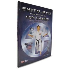 Shito-Ryu Karate-Do by Con Kassis